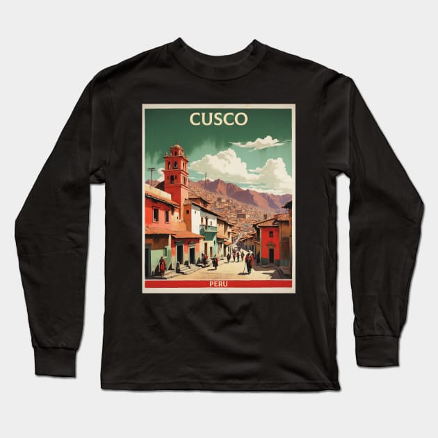 Cusco Peru Tourism Vintage Poster Long Sleeve T-Shirt by TravelersGems